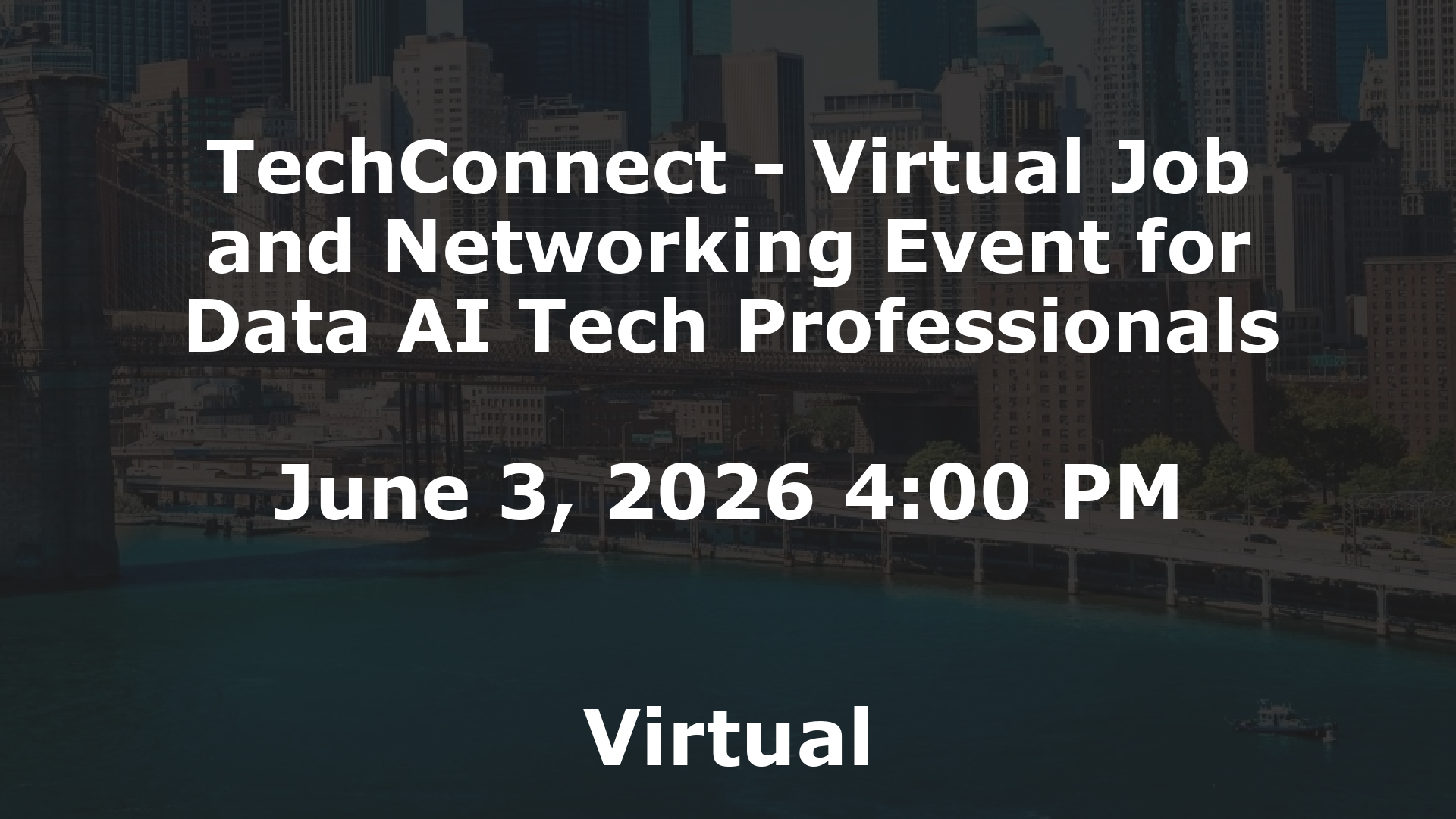 TechConnect - Virtual Job and Networking Event for Data AI Tech Professionals event image